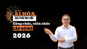 AI CHO CÔNG CHỨC VIÊN CHỨC CẤP SỞ/BỘ